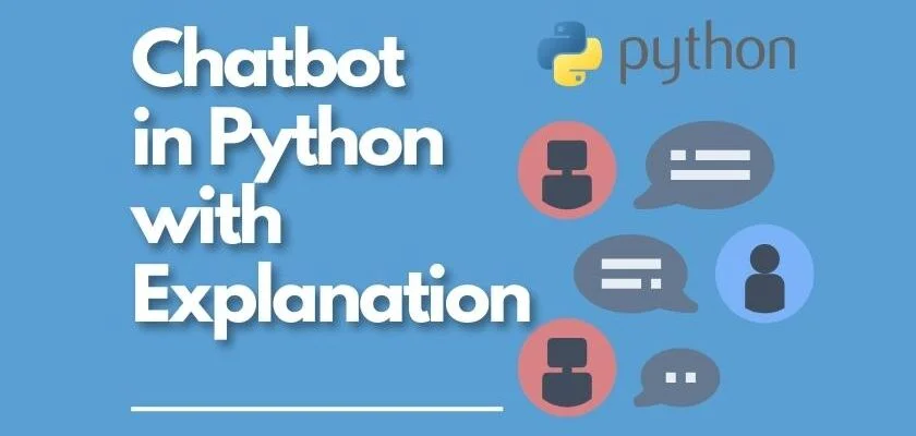 Chatbot in Python with Explanation