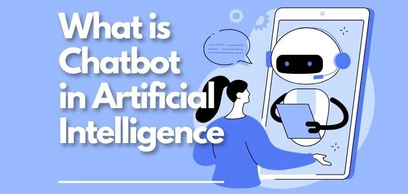 What is a Chatbot in Artificial Intelligence